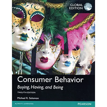 Consumer Behavior: Buying, Having, and Being(12版)