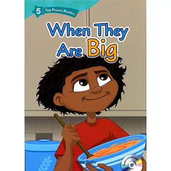 Top Phonics Readers 5 : When They are Big with Audio CD/1片