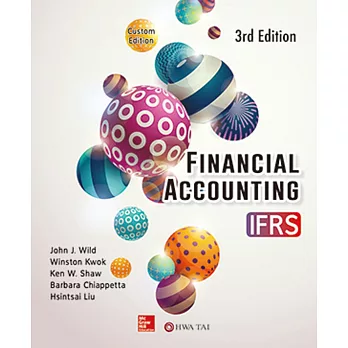 Financial Accounting IFRS(Chapter 1-15)(Custom Edition) 3e