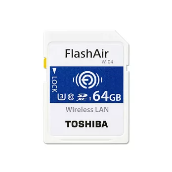 【TOSHIBA】64GB FlashAir Wifi SDXC Class10 無線傳輸記憶卡(W-04)-平行輸入