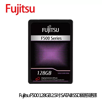 Fujitsu 2.5吋128GB SATAIII SSD固態硬碟 (F500-128GB)