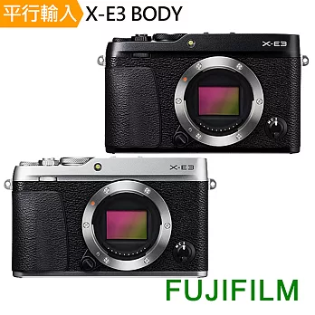 FUJIFILM X-E3 單機身-黑色*(中文平輸)-買就送32G記憶卡+專用鋰電池+單眼相機包+相機清潔組+高透光保護貼