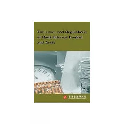 The Laws and Regulations of Bank Internal Control and Audit