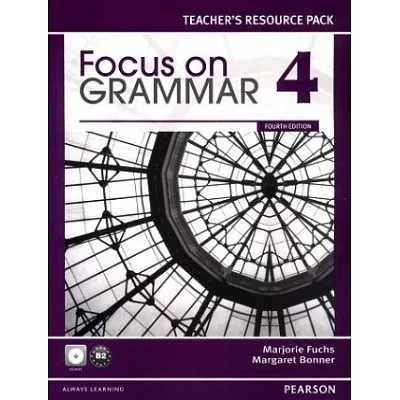 Focus on Grammar (4) Teacher』s Resource Pack with CD-ROM/1片 4/e