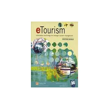 eTourism:Information Technology for Strategic Tourism Management