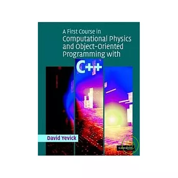 A First Course in Computational Physics & Object-Oriented Programming with C