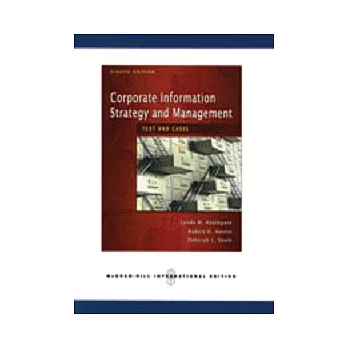 Corporate Information Strategy and Management: Text and Cases (八版)