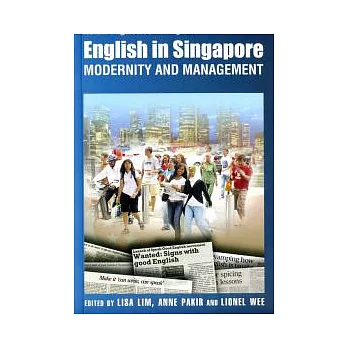 English in Singapore:Modernity and Management