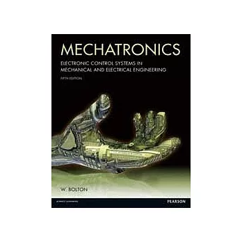MECHATRONICS: ELECTRONIC CONTROL SYSTEMS IN MECHANICAL AND ELECTRICAL ENGINEERIN 5/E