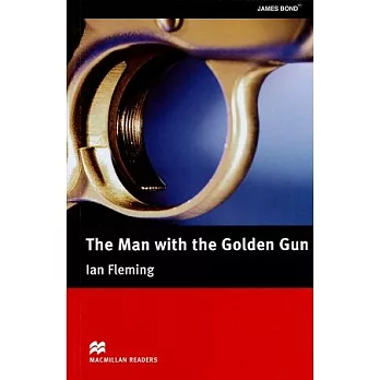 Macmillan(Upper):The Man with the Golden Gun