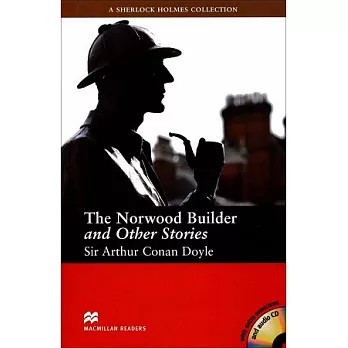 Macmillan(Intermediate):The Norwood Builder and Other Stories with Audio CDs/2片