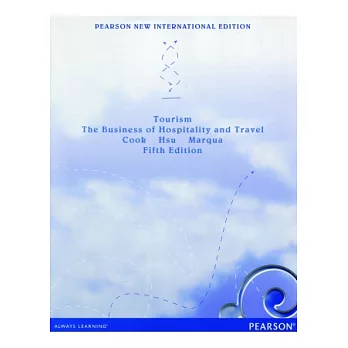 Tourism: The Business of Hospitality and Travel (PNIE) 5/E