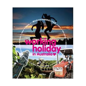 Working Holiday In Australia:一個女生656天澳洲旅遊工作紀實