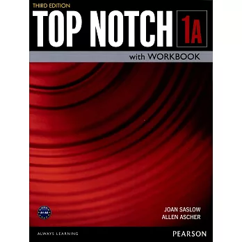 Top Notch 3/e (1A) Student’s Book with Workbook