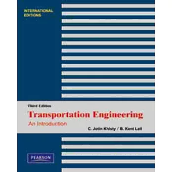 TRANSPORTATION ENGINEERING：AN INTRODUCTION 3/E