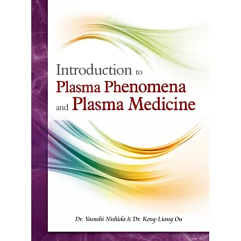 Introduction to Plasma Phenomena and Plasma Medicine