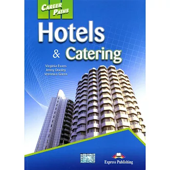 Career Paths: Hotels & Catering Student’s Book with Cross-Platform Application