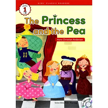 Kids’ Classic Readers 1-1 The Princess and the Pea with Hybrid CD/1片