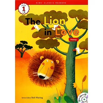 Kids’ Classic Readers 1-8 The Lion in Love with Hybrid CD/1片