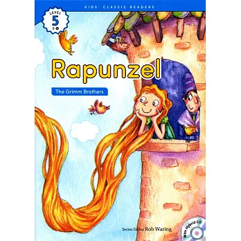 Kids’ Classic Readers 5-6 Rapunzel with Hybrid CD/1片