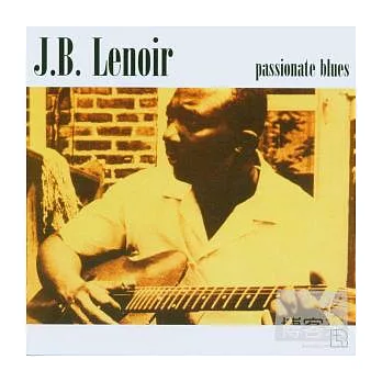 J.B. Lenoir / Passonate Blues