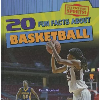 20 fun facts about basketball /