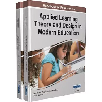 Handbook of research on applied learning theory and design in modern education