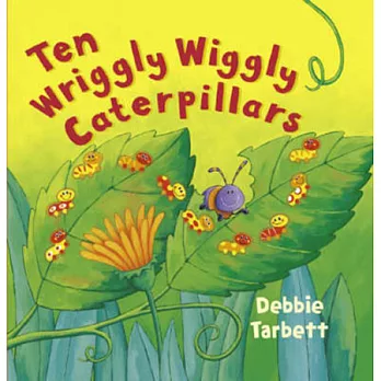Ten Wriggly Wiggly Caterpillars