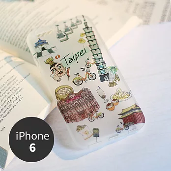 iPhone 6 手機殼 4.7吋【Voyage 城事 - 台北 Taipei - 霧透軟殼】- WaKase台北 Taipei