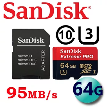 SanDisk 64GB Extreme PRO 95MB/s microSDXC UHS-I U3 高速卡-公司貨