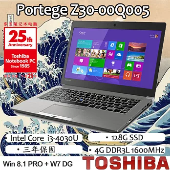 《TOSHIBA》Z30-00Q005 (/i3-4030U/4G/128G SSD/13)Z30-00Q005金
