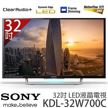SONY KDL-32W700C 新力 32吋 LED液晶電視.