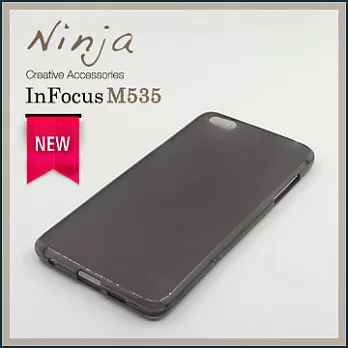 【東京御用Ninja】InFocus M535磨砂TPU清水保護套（透灰色）