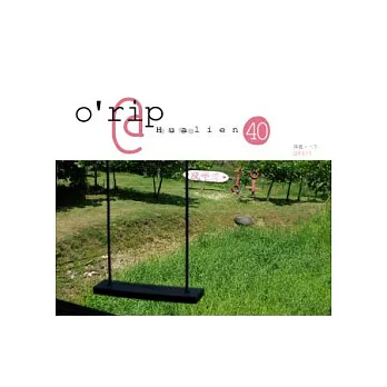 o’rip 11.12月號/2013 第40期