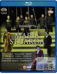 董尼采第：歌劇「瑪麗亞．斯圖亞達」/ 法布里佐．瑪麗亞．卡米納提(指揮)威尼斯鳳凰歌劇院管弦樂團 (藍光BD)
