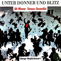 Unter Donner und Blitz / Alt-Wiener Strauss-Ensemble