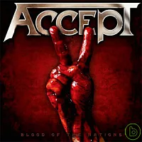Accept / Blood Of The Nations
