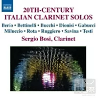 二十世紀義大利單簧管獨奏音樂 / 塞吉歐‧波希(單簧管)