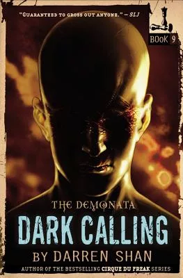 The Demonata #9: Dark Calling