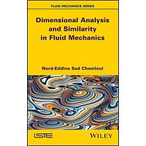 Dimensional Analysis and Similarity in Fluid Mechanics