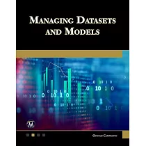 Managing Datasets and Models