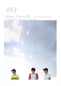 JYJ / 3HREE VOICES Ⅲ. [SECRET SESSIONS] (韓國進口版)