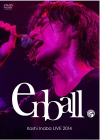 稻葉浩志 / Koshi Inaba LIVE 2014~en-ball~ DVD