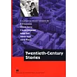 Macmillan Literature Collections (Advanced)：Twentieth Century Stories
