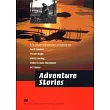Macmillan Literature Collections (Advanced)：Adventure Stories