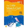 The Little Match Girl：The Emperor’s New Clothes / The Red Shoes【Grade 1】（25K+1MP3）