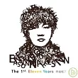 陳奕迅 / THE FIRST ELEVEN YEARS 然後呢 1997─2007跨世紀國語精選