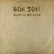 Bon Jovi / Burning Bridges