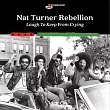 NAT TURNER REBELLION / LAUGH TO KEEP FROM CRYING (LP)