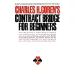 Contract Bridge for Beginners： A Simple Concise Guide for the Novice (Including Point Count Bidding)